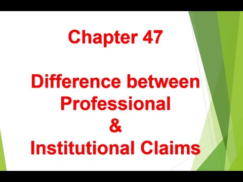 Difference Between Professional & Instituitional Claims - Chapter 47 -  Youtube